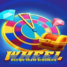 estripe chate brasileira